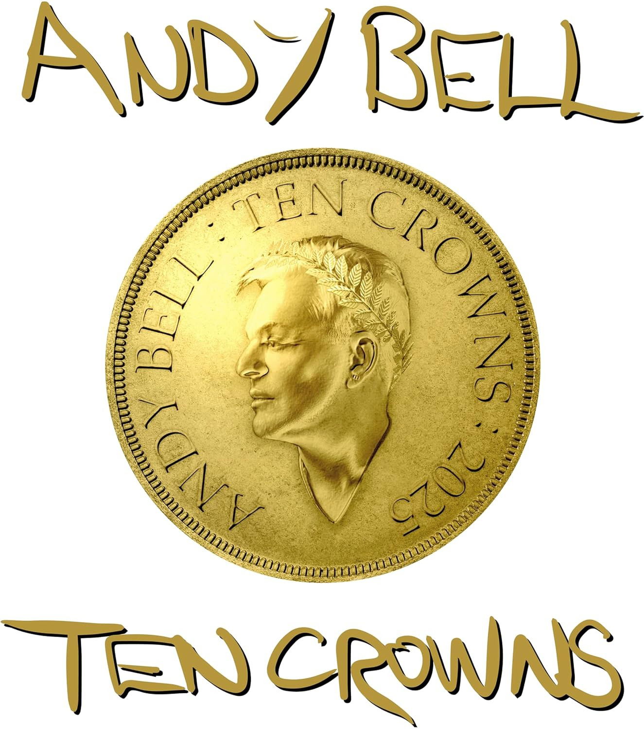 Andy Bell - Ten Crowns (LP) Cover Arts and Media | Records on Vinyl