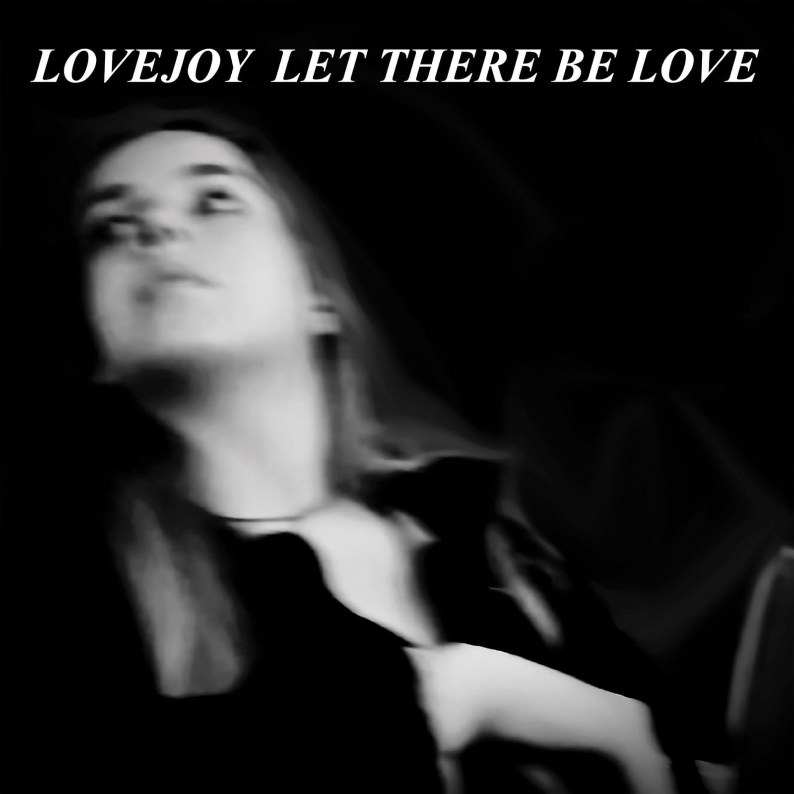 Lovejoy - Let There Be Love (Single) Cover Arts and Media | Records on Vinyl