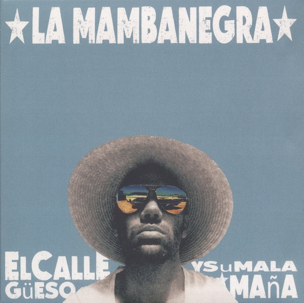  |   | La Mambanegra - El Callegueeso Y Su Mala Mana (LP) | Records on Vinyl