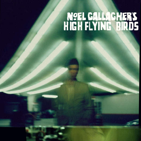  |   | Noel -High Flying Birds- Gallagher - Noel Gallagher's High Flying Birds (LP) | Records on Vinyl