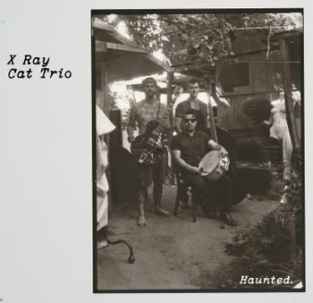 X Ray Cat Trio - Haunted (LP) Cover Arts and Media | Records on Vinyl