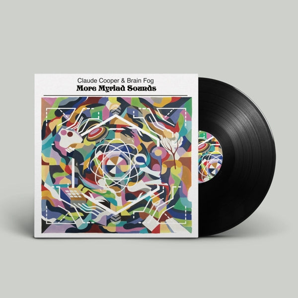  |  Vinyl LP | Claude & Brain Fog Cooper - More Myriad Sounds (LP) | Records on Vinyl