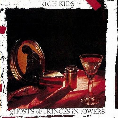 Rich Kids - Ghosts of Princes In Towers (LP) Cover Arts and Media | Records on Vinyl