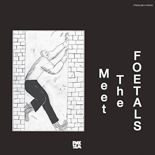 Foetals - Meet the Foetals (LP) Cover Arts and Media | Records on Vinyl