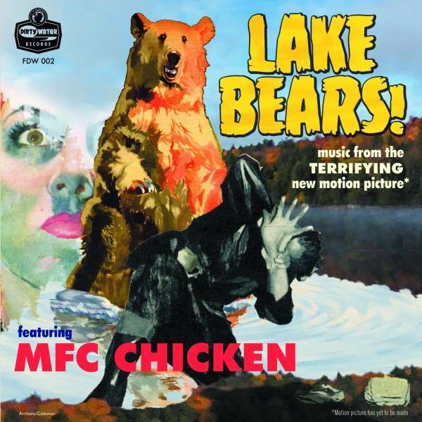 Mfc Chicken - Lake Bears (Single) Cover Arts and Media | Records on Vinyl