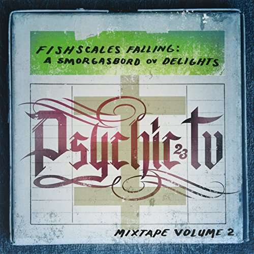 Psychic Tv - Fishscales Falling: a Smorgasbord Ov Delights Mixtape (LP) Cover Arts and Media | Records on Vinyl