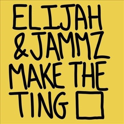 Elijah & Jammz - Make the Ting (LP) Cover Arts and Media | Records on Vinyl