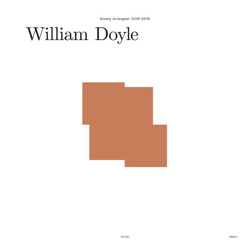 William Doyle - Slowly Arranged: 2016-2019 (4 LPs) Cover Arts and Media | Records on Vinyl