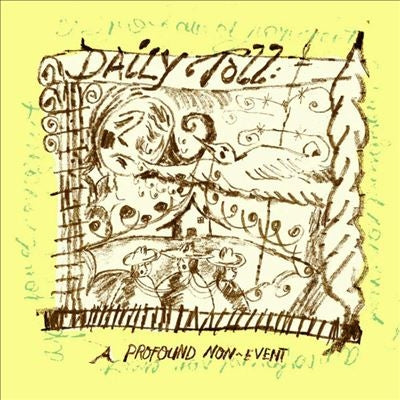 Daily Toll - A Profound Non-Event (LP) Cover Arts and Media | Records on Vinyl