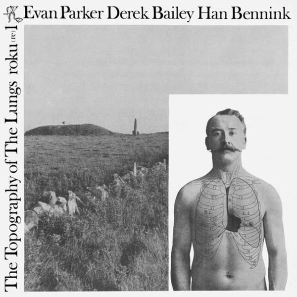  |   | Evan & Derek Bailey & Han Bennink Parker - The Topography of the Lungs (LP) | Records on Vinyl