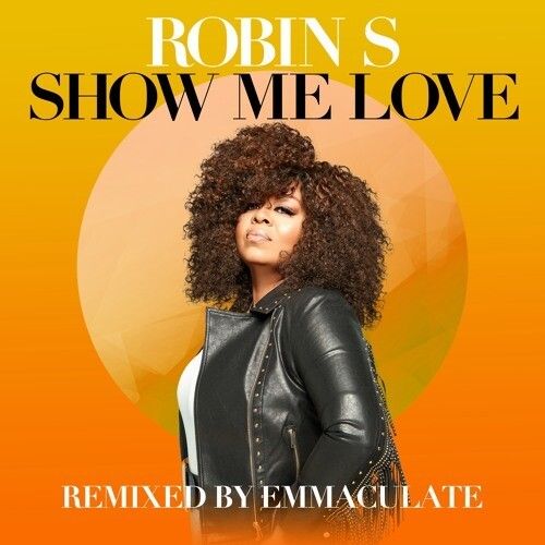 Robin S - Show Me Love (Single) Cover Arts and Media | Records on Vinyl