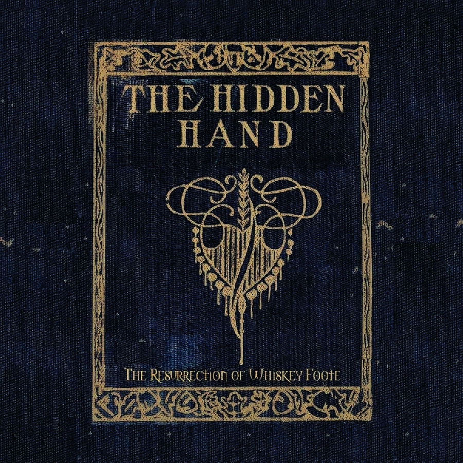 Hidden Hand - The Resurrection of Whiskey Foote (LP) Cover Arts and Media | Records on Vinyl