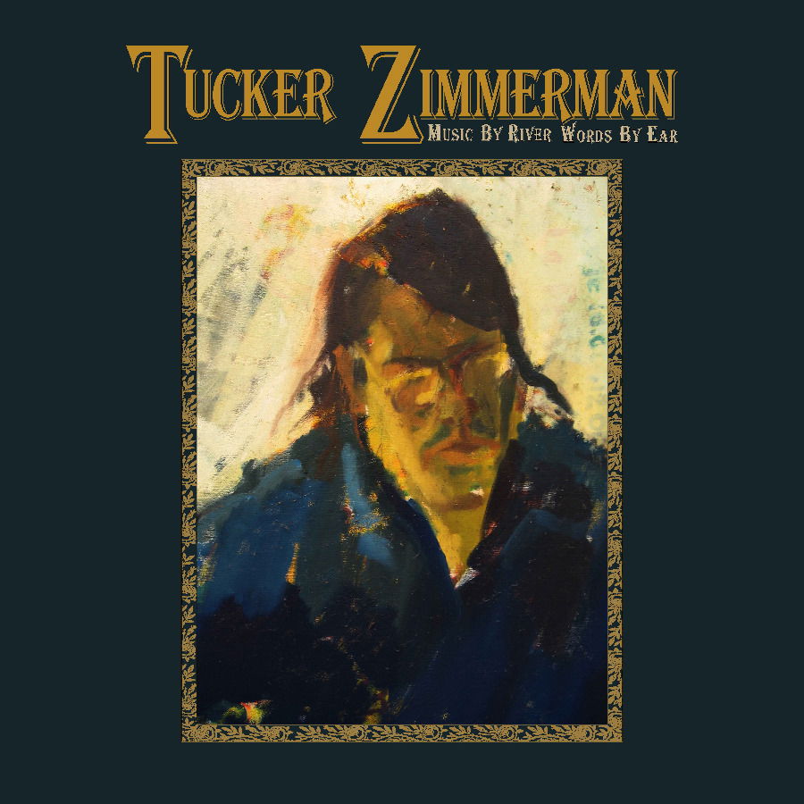 Tucker Zimmerman - Music By River Words By Ear (LP) Cover Arts and Media | Records on Vinyl