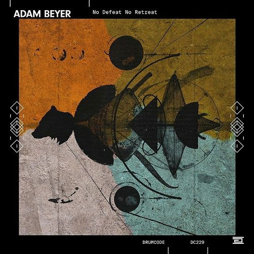 Adam Beyer - No Defeat, No Retreat (Single) Cover Arts and Media | Records on Vinyl