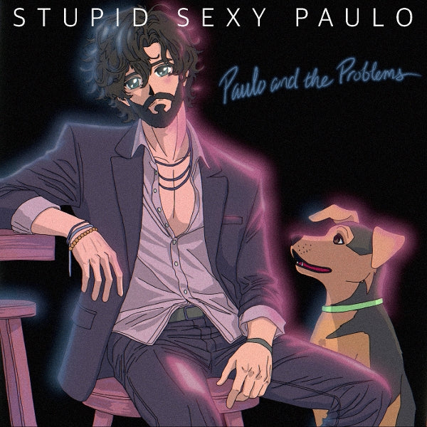  |  Vinyl LP | Paulo and the Problems - Stupid Sexy Paulo (LP) | Records on Vinyl