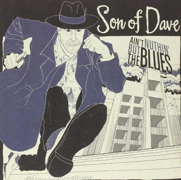  |   | Son of Dave - Ain't Nothin But the Blues (Single) | Records on Vinyl