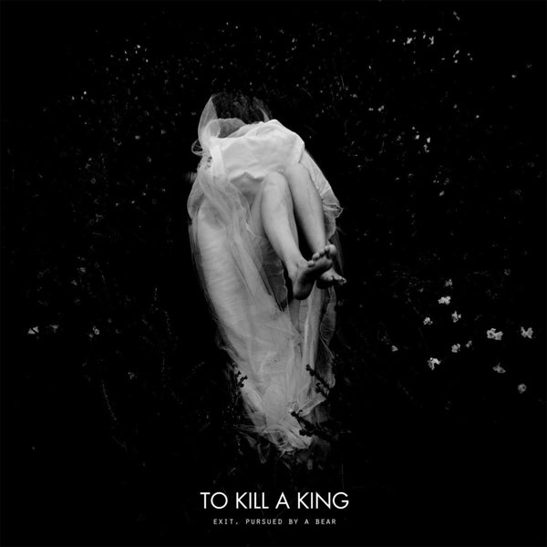  |   | To Kill a King - Exit, Pursued By a Bear (Single) | Records on Vinyl