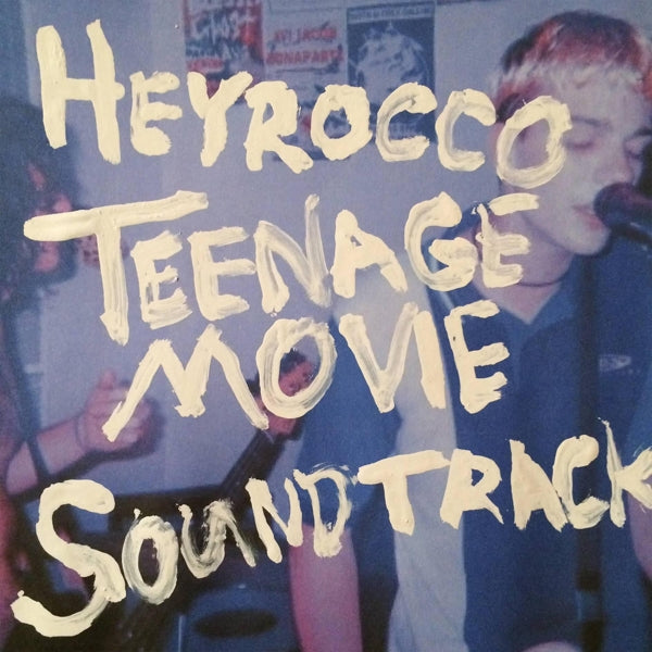  |   | Heyrocco - Teenage Movie Soundtrack (LP) | Records on Vinyl