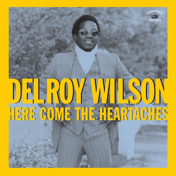 Delroy Wilson - Here Comes the Heartaches (LP) Cover Arts and Media | Records on Vinyl