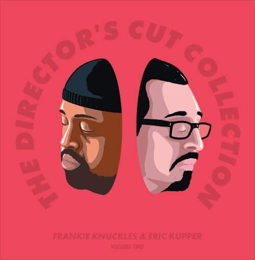 Frankie Knuckles & Eric Kupper - Director's Cut Collection Vol.2 (2 LPs) Cover Arts and Media | Records on Vinyl