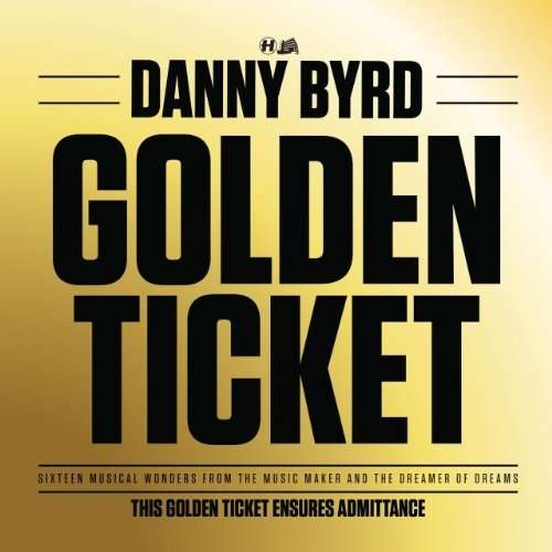 Danny Byrd - Golden Ticket (Single) Cover Arts and Media | Records on Vinyl