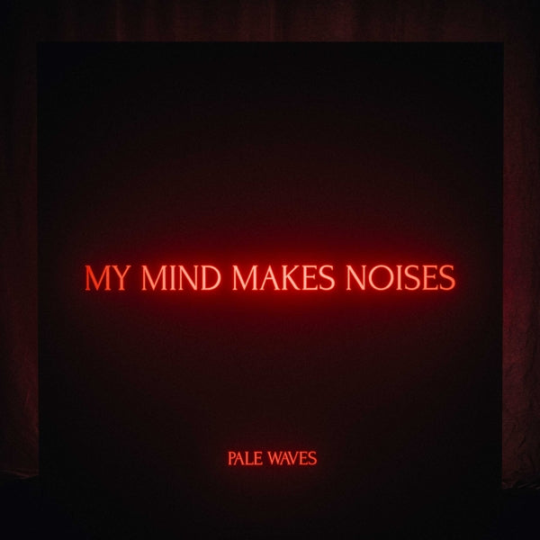  |   | Pale Waves - My Mind Makes Noises (2 LPs) | Records on Vinyl