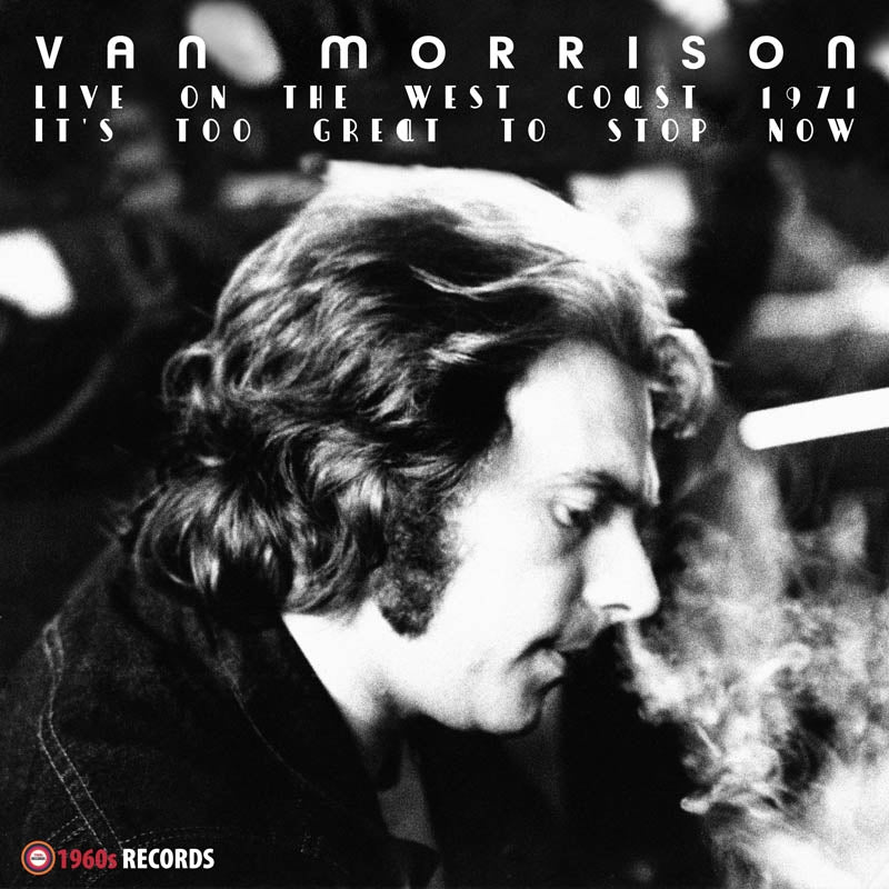 Van Morrison - It's Too Great To Stop Now (LP) Cover Arts and Media | Records on Vinyl