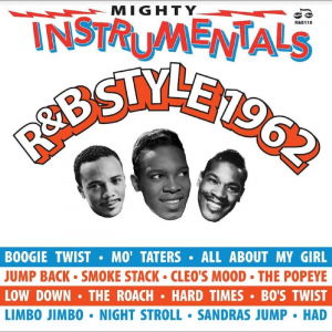 V/A - Mighty Instrumentals R&B Style 1962 (LP) Cover Arts and Media | Records on Vinyl