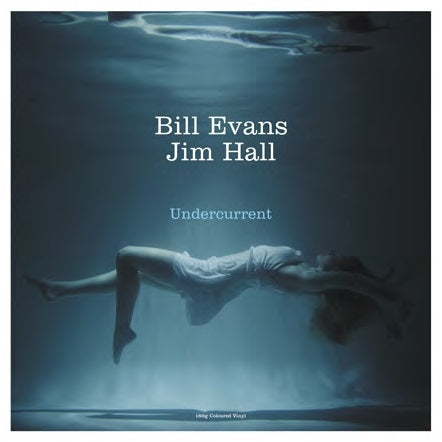 Bill & Jim Hall Evans - Undercurrent (LP) Cover Arts and Media | Records on Vinyl