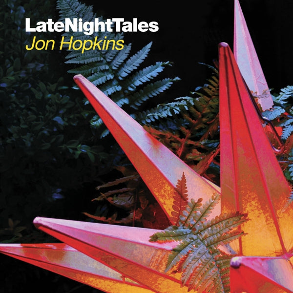  |   | Jon Hopkins - Late Night Tales (2 LPs) | Records on Vinyl