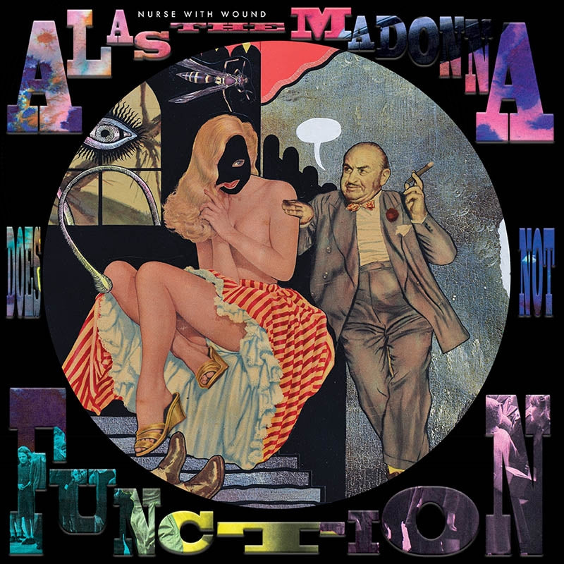 Nurse With Wound - Alas the Madonna Does Not Function (LP) Cover Arts and Media | Records on Vinyl