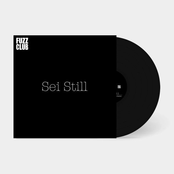  |   | Sei Still - Fuzz Club Session (LP) | Records on Vinyl