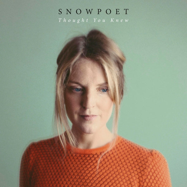  |   | Snowpoet - Thought You Knew (LP) | Records on Vinyl