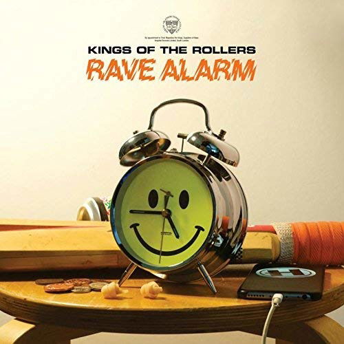 Kings of the Rollers - Rave Alarm (Single) Cover Arts and Media | Records on Vinyl