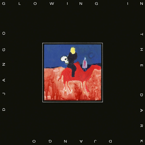  |   | Django Django - Glowing In the Dark (LP) | Records on Vinyl