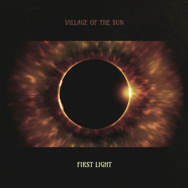  |   | Village of the Sun - First Light (LP) | Records on Vinyl