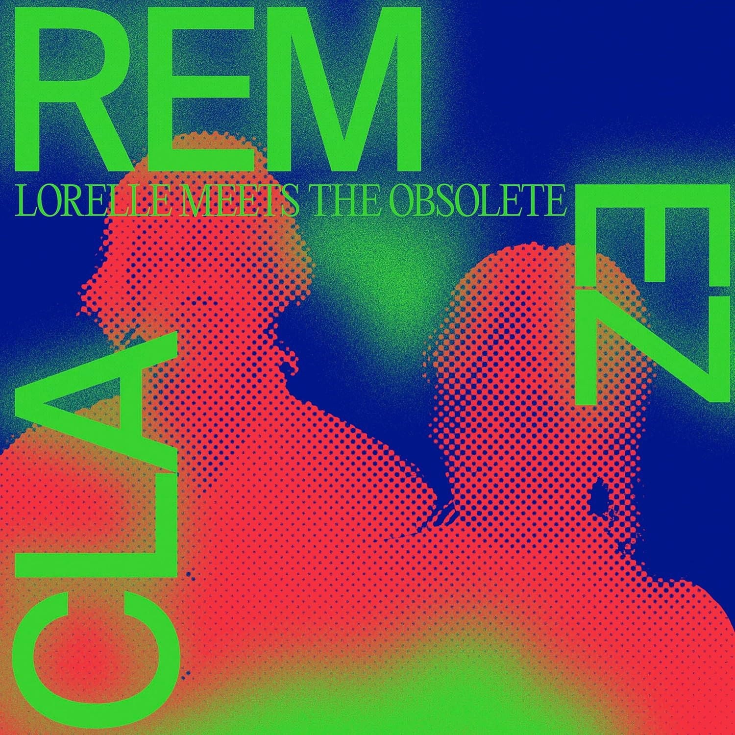 Lorelle Meets the Obsolete - Remezcla (Single) Cover Arts and Media | Records on Vinyl