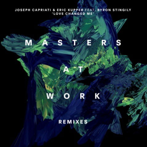 Joseph & Jos Eric Kupper Ft. Byron Stingily Capriati - Love Changed Me (Masters At Work Remixes) (2 Singles) Cover Arts and Media | Records on Vinyl