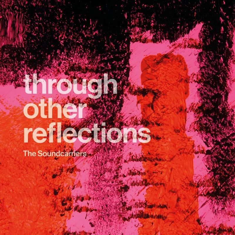  |   | Soundcarriers - Through Other Reflections (LP) | Records on Vinyl