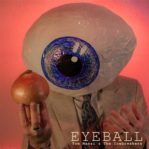  |   | Tom & the Icebreakers Mansi - Eyeball (LP) | Records on Vinyl