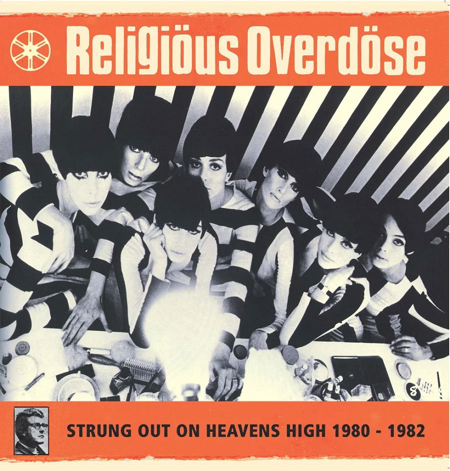 Religious Overdose - Strung Out On Heavens High 1980-82 (LP) Cover Arts and Media | Records on Vinyl