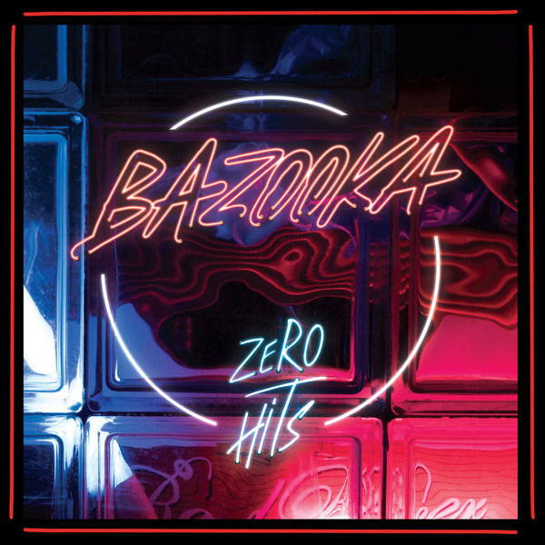 Bazooka - Zero Hits (LP) Cover Arts and Media | Records on Vinyl