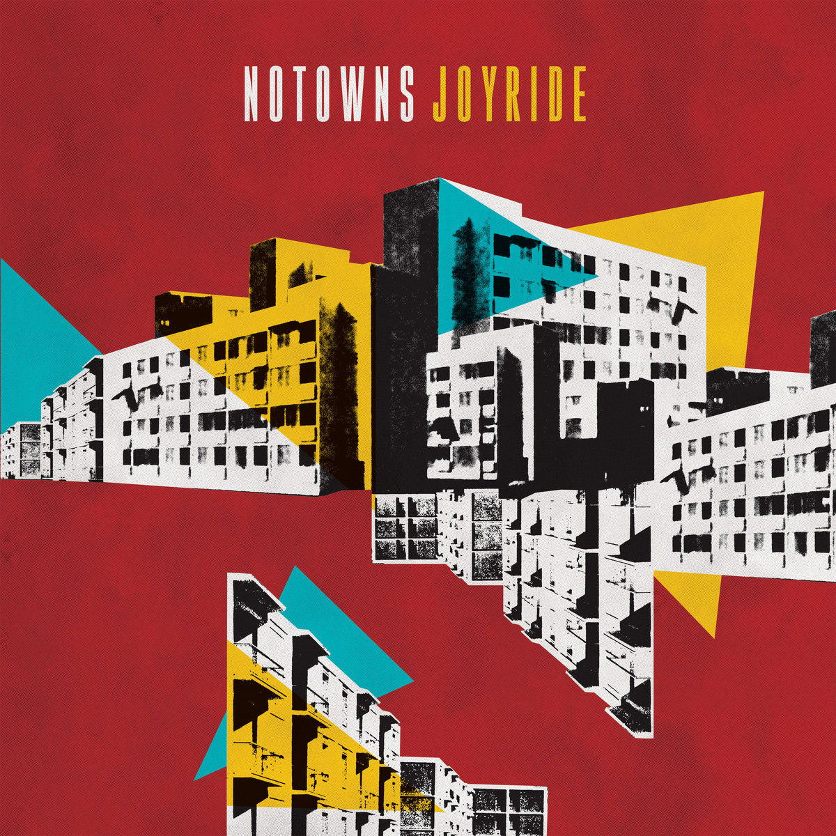 Notowns - Joyride (LP) Cover Arts and Media | Records on Vinyl