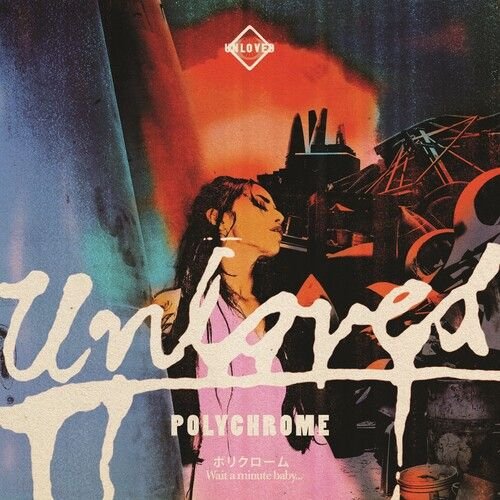 Unloved - Polychrome (LP) Cover Arts and Media | Records on Vinyl