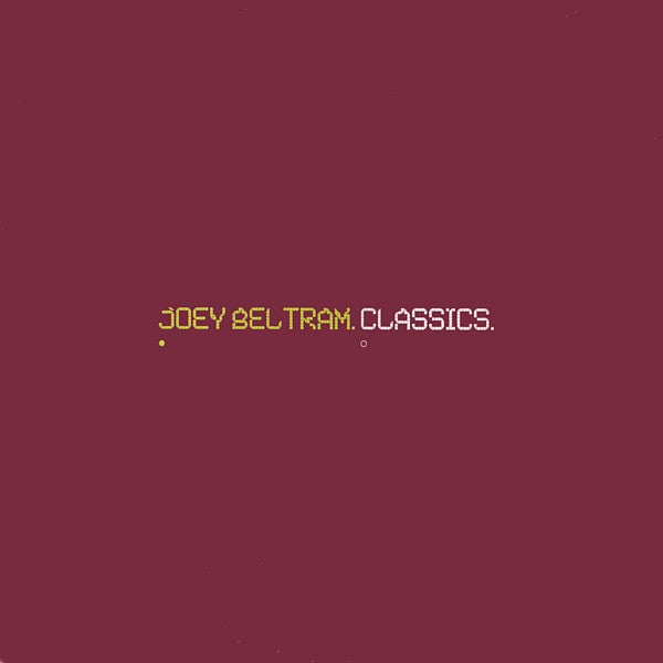 Joey Beltram - Classics (2 LPs) Cover Arts and Media | Records on Vinyl