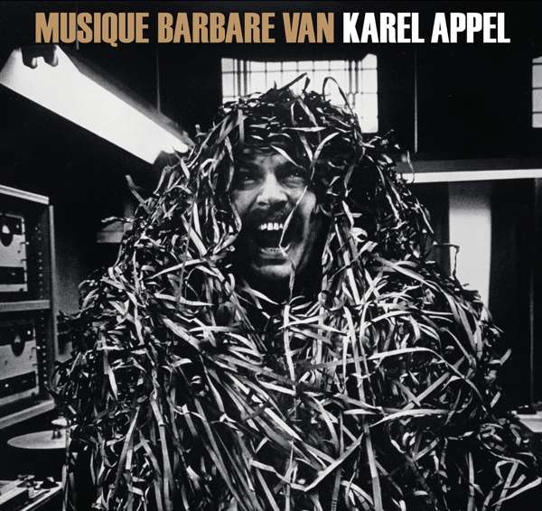 Karel Appel - Musique Barbare (LP) Cover Arts and Media | Records on Vinyl