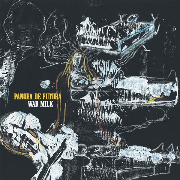  |  Vinyl LP | Pangea De Futura - War Milk (LP) | Records on Vinyl