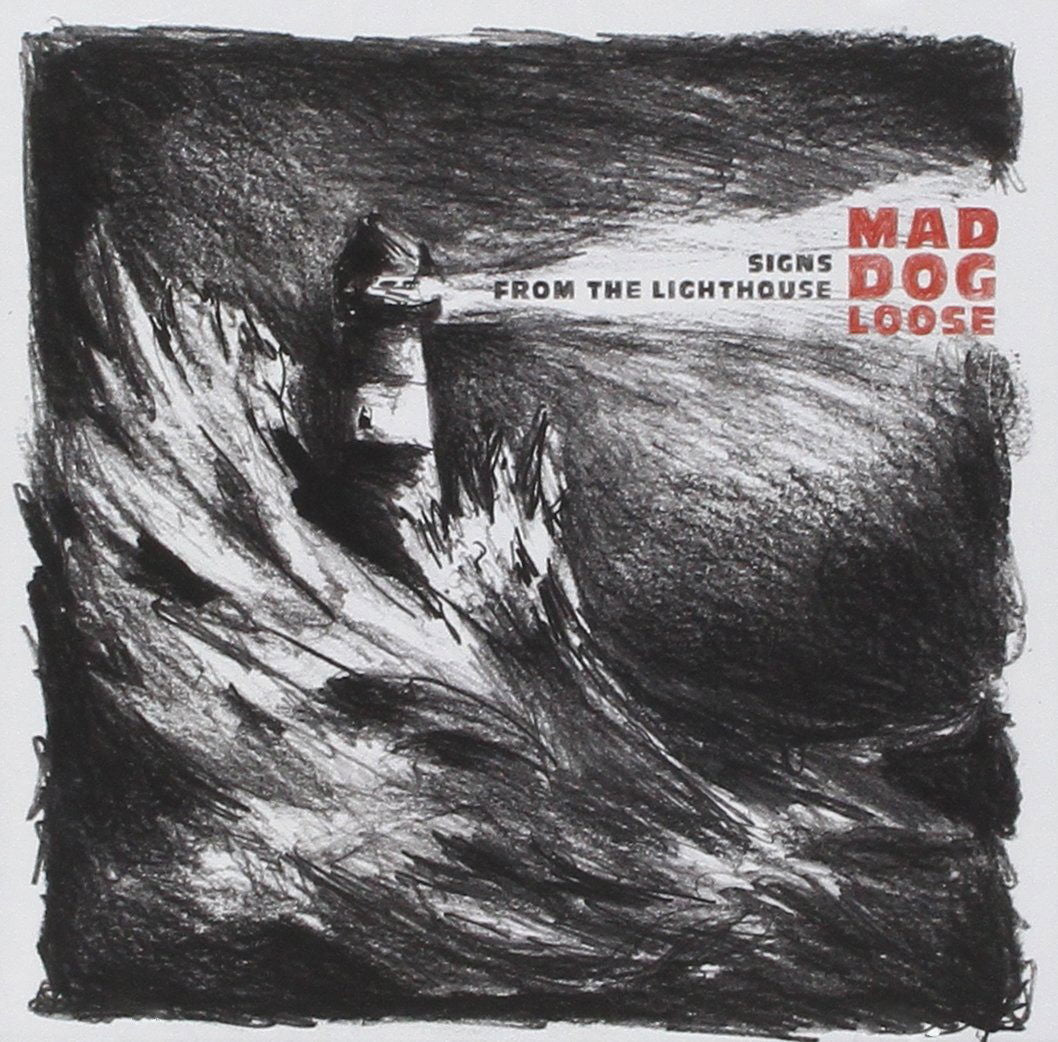 Mad Dog Loose - Signs From the Lighthouse (LP) Cover Arts and Media | Records on Vinyl