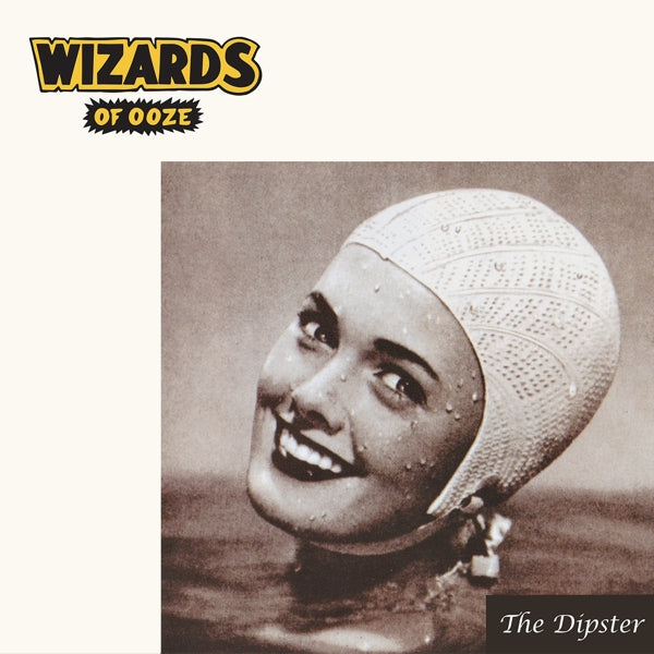  |   | Wizards of Ooze - Dipster (2 LPs) | Records on Vinyl