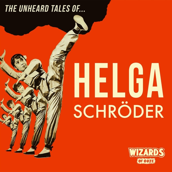  |   | Wizards of Ooze - Unheard Stories of... Helga Schroder (LP) | Records on Vinyl